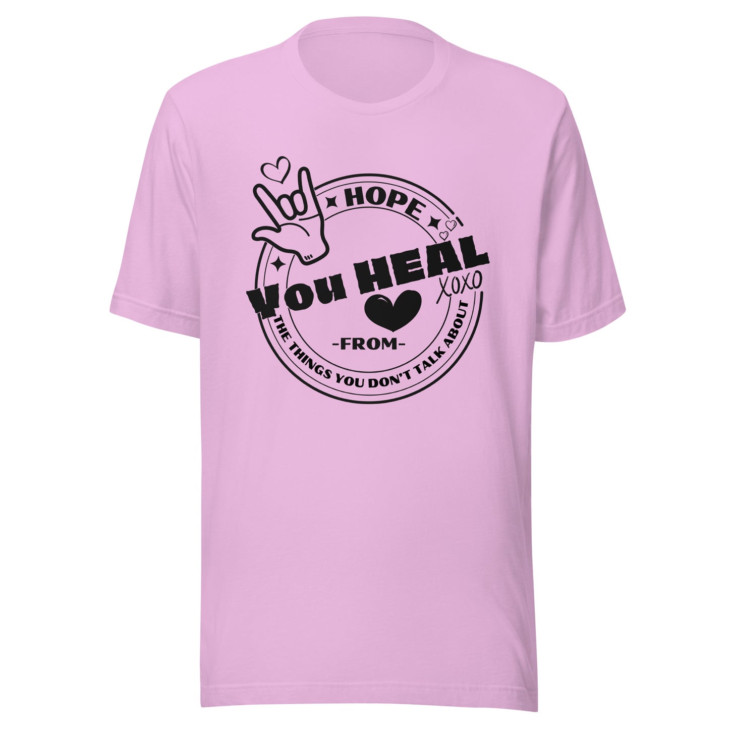 Hope You HEAL from the Things You Don’t Talk About Unisex t-shirt